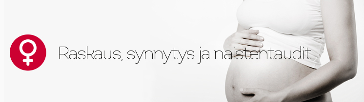 Raskaus, synnytys ja naistentaudit